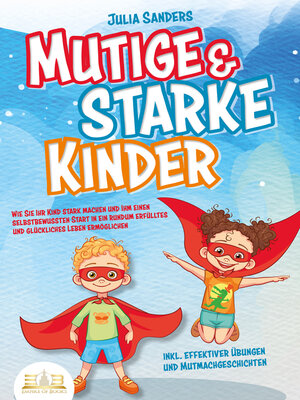 cover image of Mutige & starke Kinder